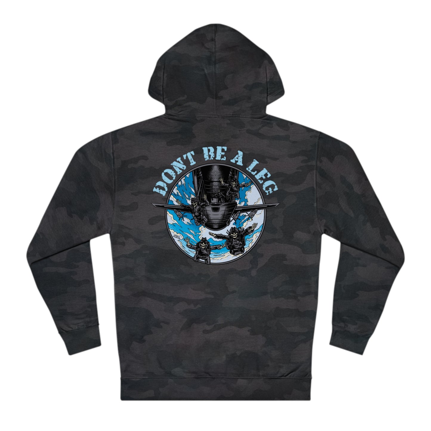 Don't Be A Leg Hoodie